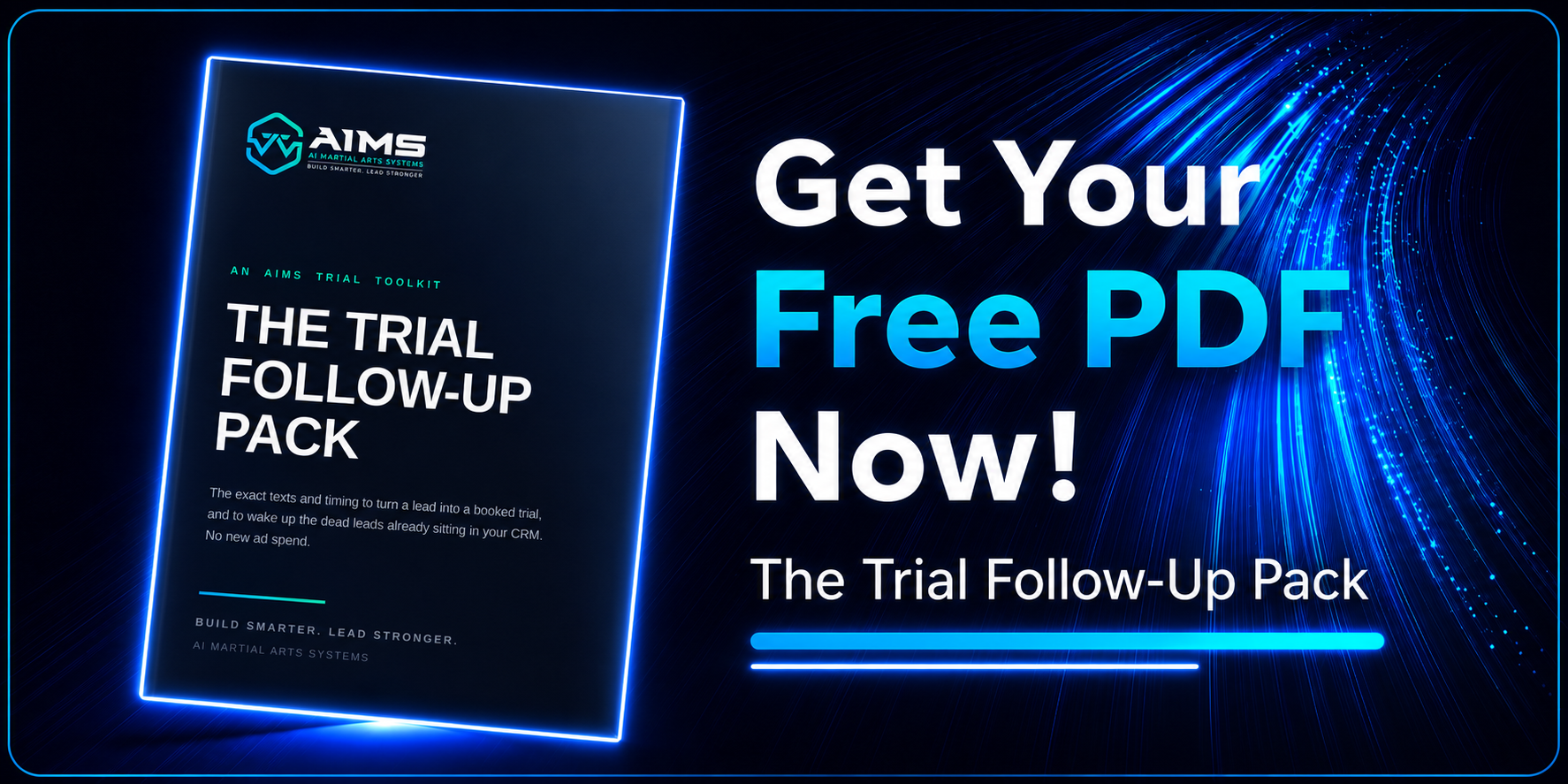 The Trial Follow-Up Pack — AIMS