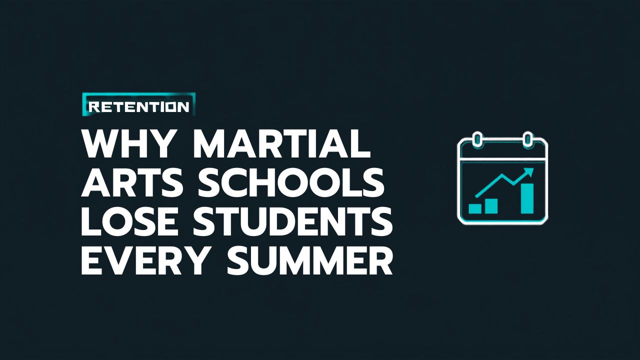 Why Martial Arts Schools Lose Students Every Summer